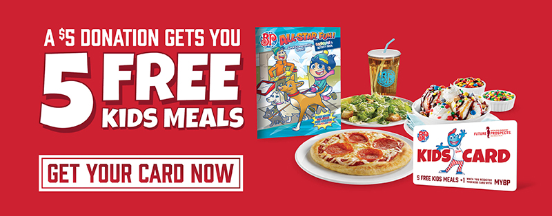 A $5 donation gets you 5 free kids meals. Get your card now